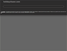 Tablet Screenshot of holidaychaser.com
